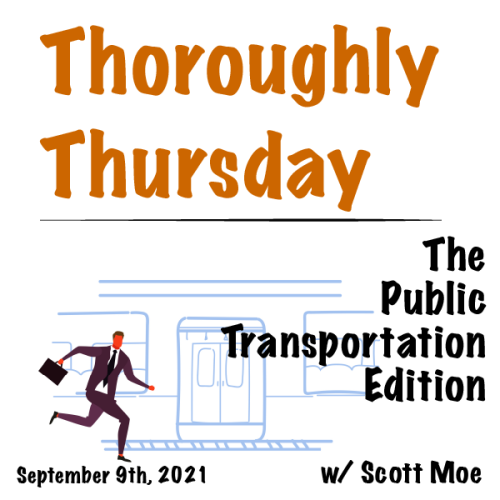 Thoroughly Thursday - The "Public Transportation" Edition